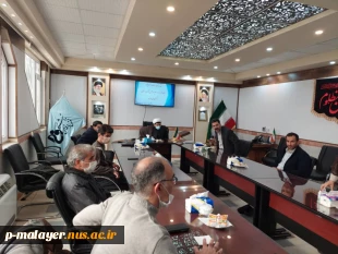 برگزاری جلسه با حضور حجت الاسلام آزادی‌خواه نماینده مردم ملایر در مجلس شورای اسلامی و رییس دانشکده خوارزمی ملایر 5